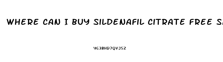 Where Can I Buy Sildenafil Citrate Free Samples