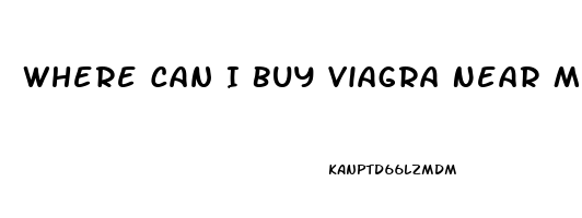 Where Can I Buy Viagra Near Me