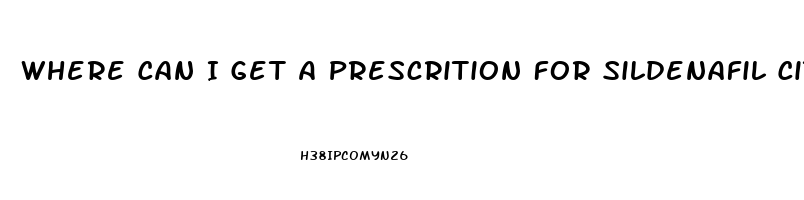 Where Can I Get A Prescrition For Sildenafil Citrate Online