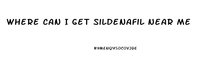 Where Can I Get Sildenafil Near Me