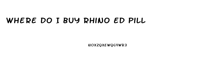 Where Do I Buy Rhino Ed Pill