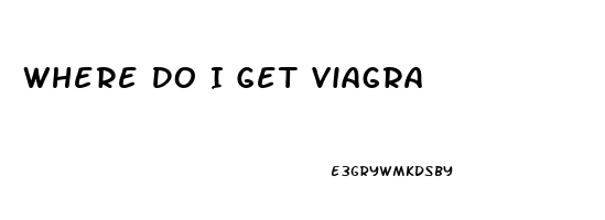 Where Do I Get Viagra