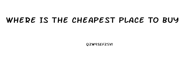 Where Is The Cheapest Place To Buy Viagra