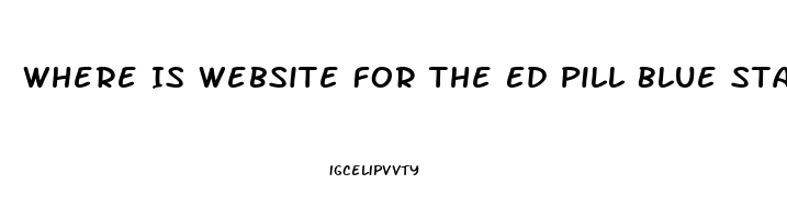 Where Is Website For The Ed Pill Blue Stallion