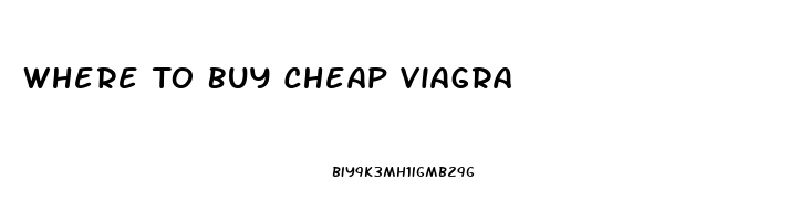 Where To Buy Cheap Viagra