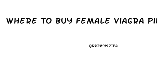 Where To Buy Female Viagra Pill