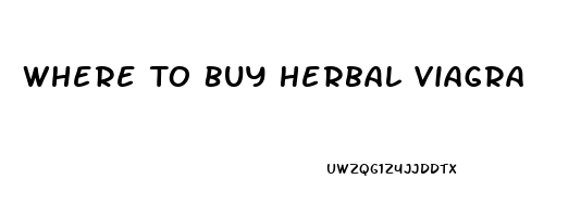 Where To Buy Herbal Viagra