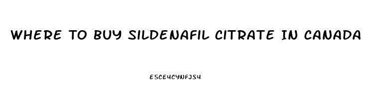 Where To Buy Sildenafil Citrate In Canada