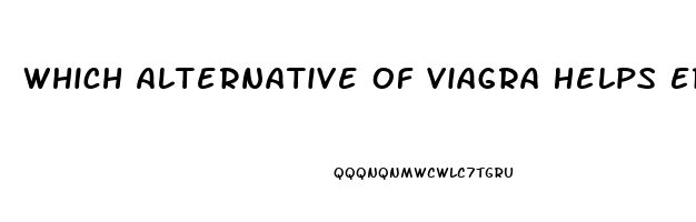 Which Alternative Of Viagra Helps Erectile Dysfunction