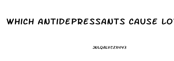 Which Antidepressants Cause Low Libido