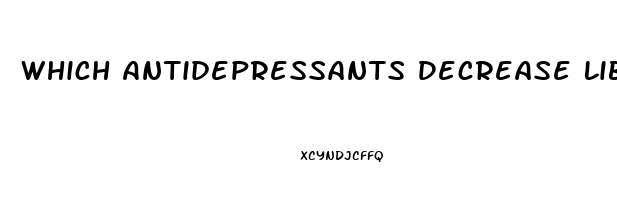 Which Antidepressants Decrease Libido