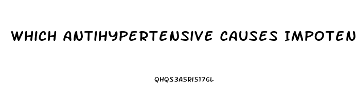 Which Antihypertensive Causes Impotence