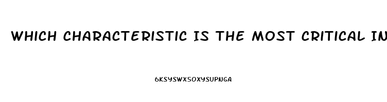 Which Characteristic Is The Most Critical Index Of Nervous System Dysfunction