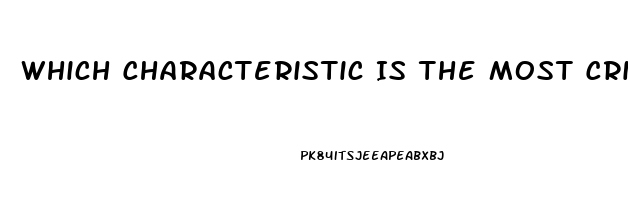 Which Characteristic Is The Most Critical Index Of Nervous System Dysfunction