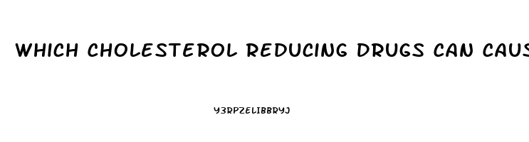 Which Cholesterol Reducing Drugs Can Cause Impotence