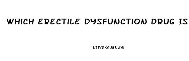 Which Erectile Dysfunction Drug Is Cheapest