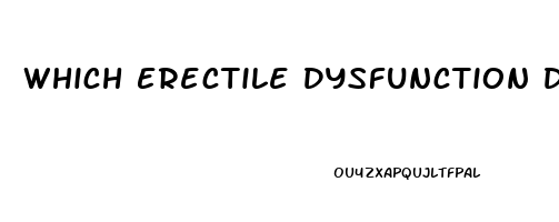 Which Erectile Dysfunction Drug Is Safest