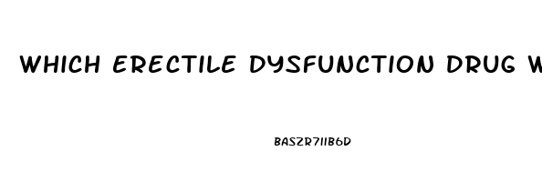 Which Erectile Dysfunction Drug Works Best With Diabetes