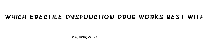 Which Erectile Dysfunction Drug Works Best With Diabetes