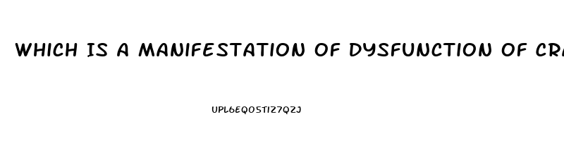 Which Is A Manifestation Of Dysfunction Of Cranial Nerve Iii