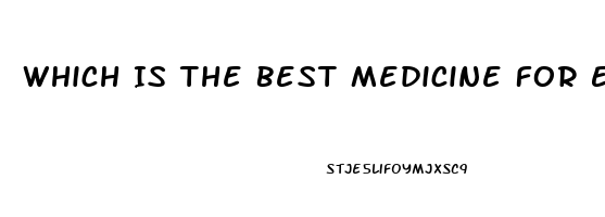 Which Is The Best Medicine For Erectile Dysfunction In India