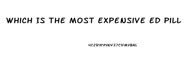 Which Is The Most Expensive Ed Pill