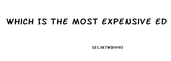 Which Is The Most Expensive Ed Pill