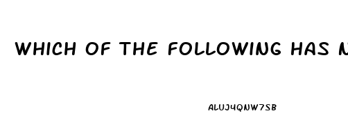 Which Of The Following Has Not Been Shown To Cause Sexual Dysfunction