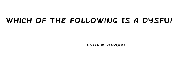 Which Of The Following Is A Dysfunction That The Media May Have