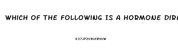Which Of The Following Is A Hormone Directly Related To The Human Sex Drive