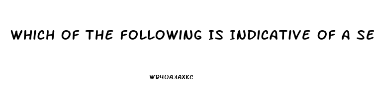 Which Of The Following Is Indicative Of A Sexual Dysfunction