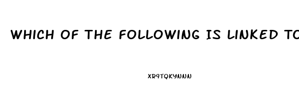 Which Of The Following Is Linked To Cigarette Smoking Impotence