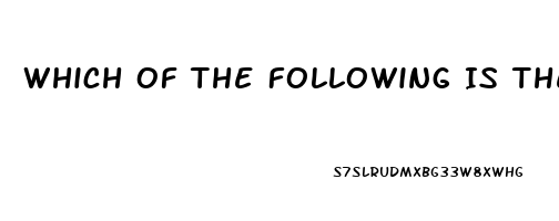 Which Of The Following Is The First Oral Therapy For Impotence