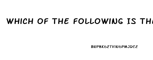 Which Of The Following Is The First Oral Therapy For Impotence