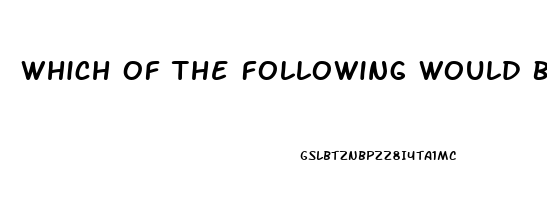 Which Of The Following Would Be Considered A Dysfunction Of Deviance