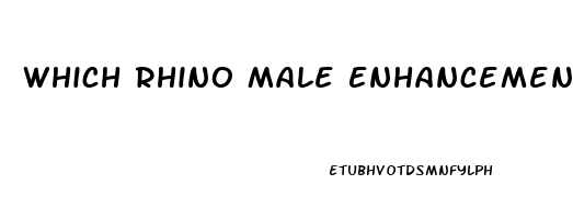 Which Rhino Male Enhancement Pill Is The Best