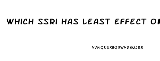 Which Ssri Has Least Effect On Libido