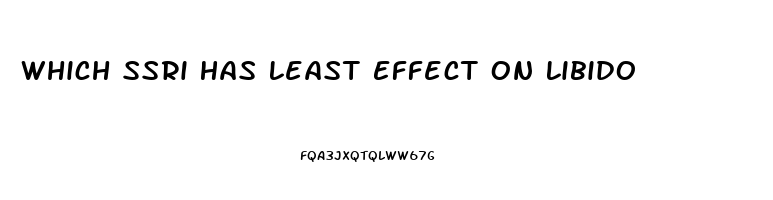 Which Ssri Has Least Effect On Libido