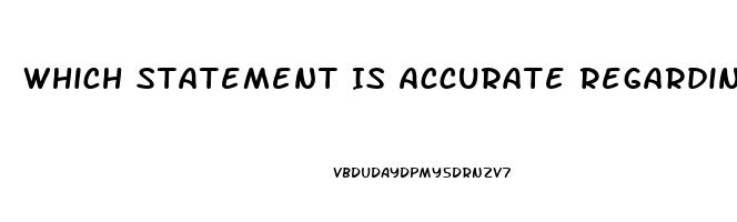 Which Statement Is Accurate Regarding Sildenafil