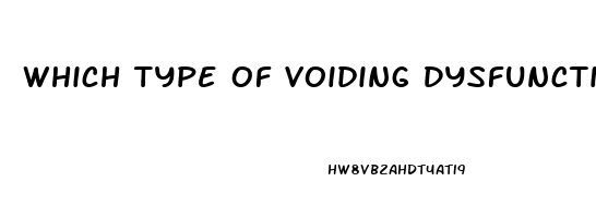 Which Type Of Voiding Dysfunction Is Seen In Clients Diagnosed With Parkinson Disease