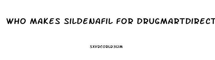 Who Makes Sildenafil For Drugmartdirect