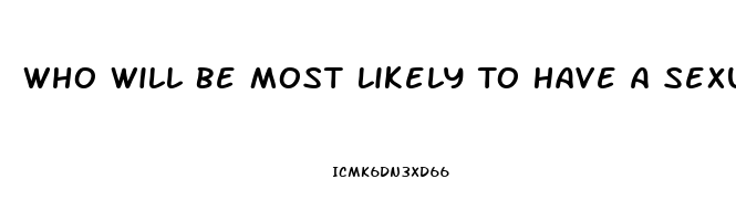 Who Will Be Most Likely To Have A Sexual Dysfunction
