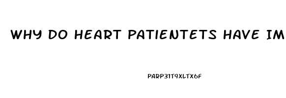 Why Do Heart Patientets Have Impotence Problems