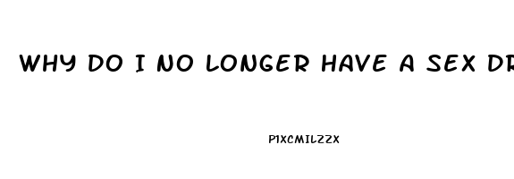 Why Do I No Longer Have A Sex Drive