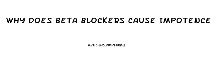 Why Does Beta Blockers Cause Impotence