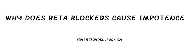 Why Does Beta Blockers Cause Impotence