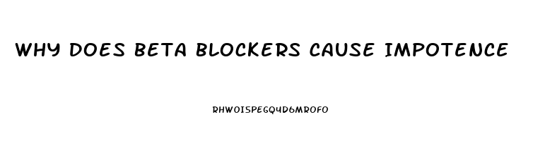 Why Does Beta Blockers Cause Impotence