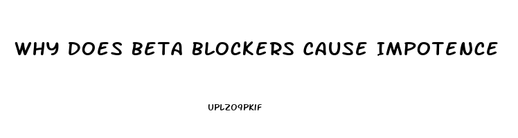 Why Does Beta Blockers Cause Impotence