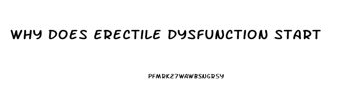 Why Does Erectile Dysfunction Start