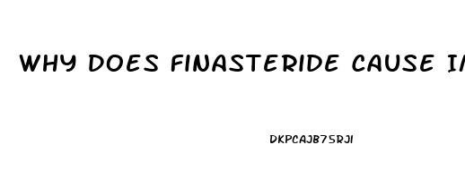 Why Does Finasteride Cause Impotence